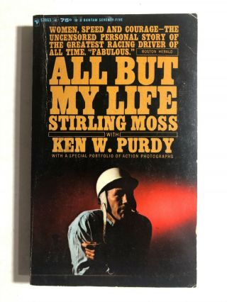 All But My Life By Stirling Moss With Ken Purdy (1964) Bantam Illustrated Pb 1st