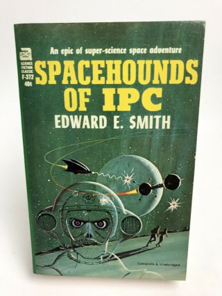 Spacehounds Of Ipc Edward E.  Smith Ace F 372 Science Fiction 1st Printing