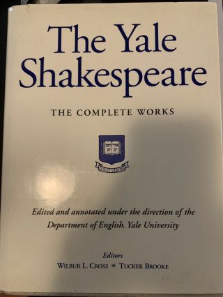 The Yale Shakespeare : The Complete By William Shakespeare (1993, .