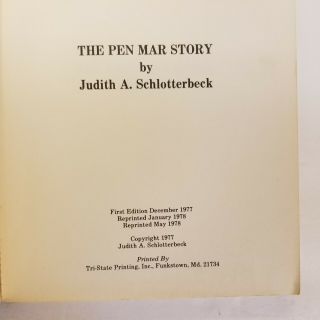 The PEN MAR STORY by JUDITH A.  SCHLOTTERBECK - 1978 Edition 2