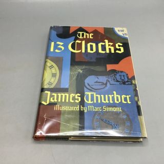The 13 Clocks - James Thurber / Mark Simont 1950 Simon And Schuster