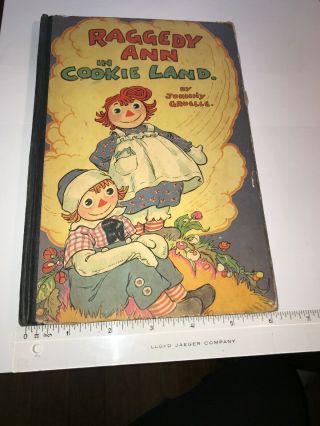 1931 Raggedy Ann In Cookie Land By Johnny Gruelle