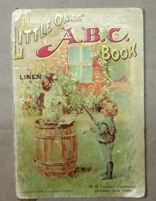 1897 The Little Ones’ A.  B.  C.  Book Ostrander Inv - V353