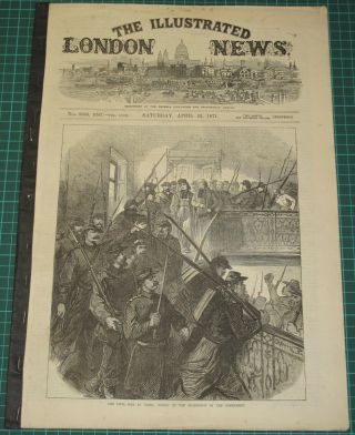 The Illustrated London News April 22 1871 Nos.  1646,  1647 Vol.  Lviii Paris Siege