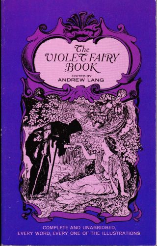 Violet Fairy Book Edited By Andrew Lang Illus.  H.  J.  Ford 1966 Soft Cover