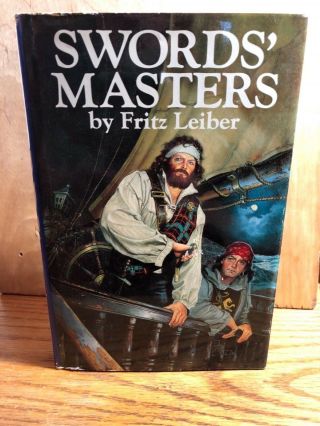 Swords’ Masters By Fritz Leiber (1968) 4th,  5th And 6th Books Of Gray Mouser