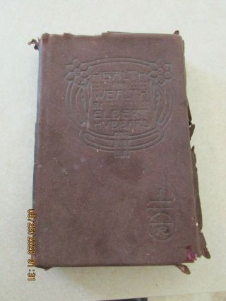 Health And Wealth,  Elbert Hubbard,  Leather Cover,  Suede Roycrofters 1908 Antique