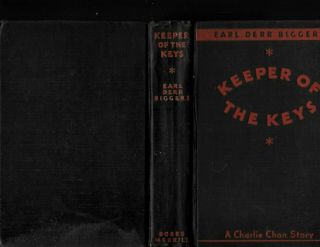 Keeper Of The Keys A Charlie Chan Story By Earl Derr Biggers 1932 Bobbs Merrill