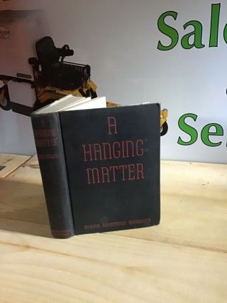A Hanging Matter Rare First Edition Hc Book By Bradley