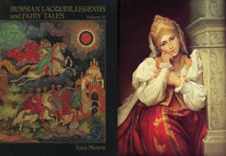 Russian Lacquer,  Legends And Fairy Tales Vol.  2 Lucy Maxym