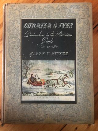 1942 Currier And Ives Printmakers To The American People By Harry T Peters