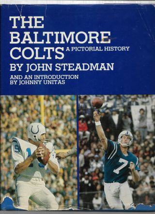 1978 The Baltimore Colts A Pictorial History Johnny Unitas Football Nfl Steadman