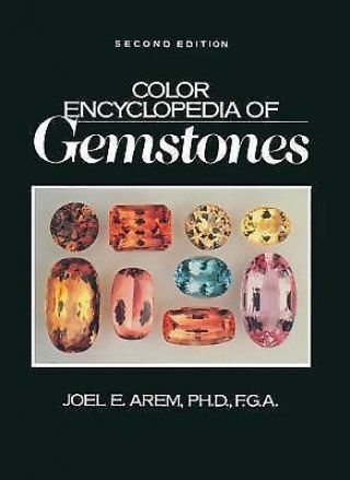 Color Encyclopedia Of Gemstones Hardcover Joel E.  Arem