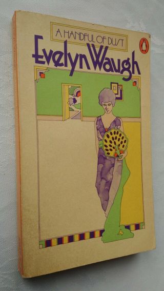 Evelyn Waugh A Handful Of Dust Sb 1980 Penguin Bentley/farrell/burnett Art Cover