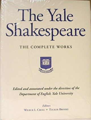 The Yale Shakespeare,  The Complete - William Shakespeare,  Hardcover