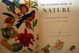 Rainbow Book of Nature by Donald Culross Peattie & Rudolf Freund 1957 HC/DJ 1st 2