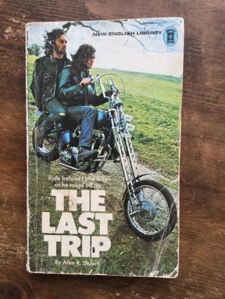 The Last Trip Alex Stuart 1975 Edition Outlaw Bikers Hells Angels 1 Er