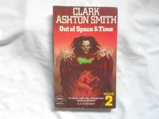 Out Of Space & Time - Clark Ashton Smith - Panther Book - 1974 - Vol 2