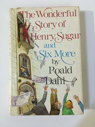 The Wonderful Story Of Henry Sugar And Six More By Roald Dahl 1977 1st Us Print