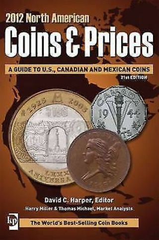 2012 North American Coins And Prices (2011,  Paperback)
