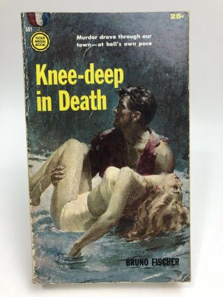 Knee - Deep In Death Bruno Fischer Gold Medal 591 Gga First Printing