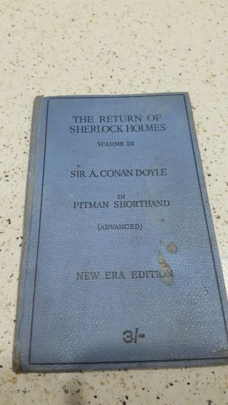 The Return Of Sherlock Holmes Vol Iii By Sir A.  Conan Doyle,  Pitman Shorthand