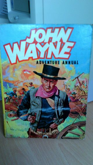 John Wayne Adventure Annual.  1953.  First Annual.  V Good.  Complete Spine