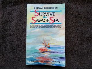 Survive The Savage Sea By Dougal Robertson