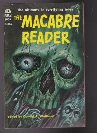The Macabre Reader Ed.  By Donald Wollheim Ace D - 353 Vg Lovecraft - Bloch - Howard