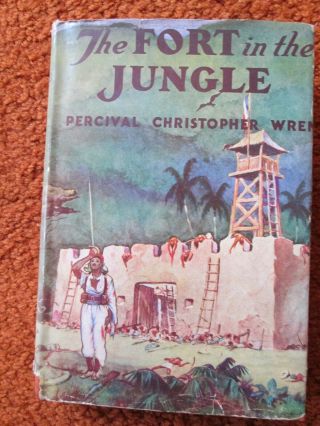 Fort In The Jungle By Percival Christopher Wren 1936 Hc Fine,  Dj Vg Grossetdun