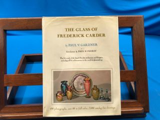 The Glass Of Frederick Carder - Paul V.  Gardner,  1971