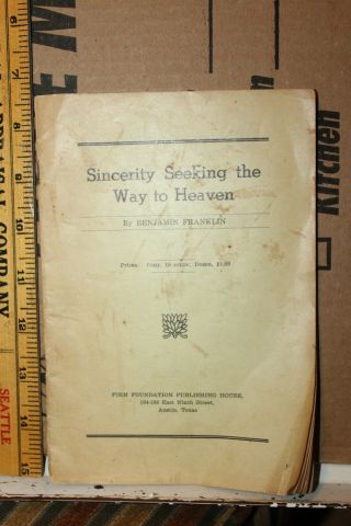 Vintage Sincerity Seeking The Way To Heaven Book Benjamin Franklin Austin Tex Tx