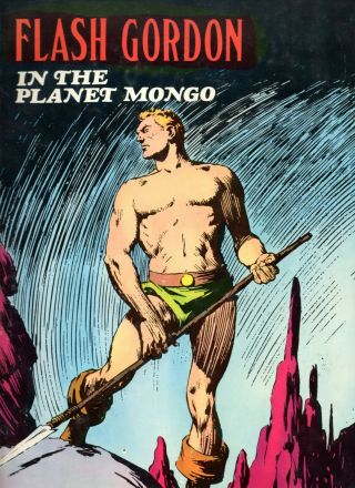 Flash Gordon In The Planet Mongo Alex Raymond