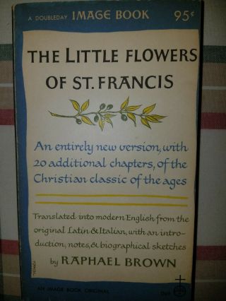 The Little Flowers Of St.  Francis By Raphael Brown 1958 D69 Paperback