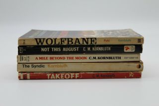 5 C.  M Kornbluth Sci - Fi Pbs Wolfbane Syndic Takeoff Not This August Mile Moon Vg -