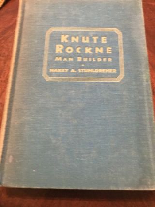 Knute Rockne All American Man Builder Notre Dame Stuhldreher 1931 1st Ed Hc