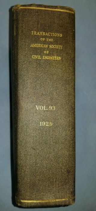 1929 Transactions Of The American Society Of Civil Engineers Volume 93