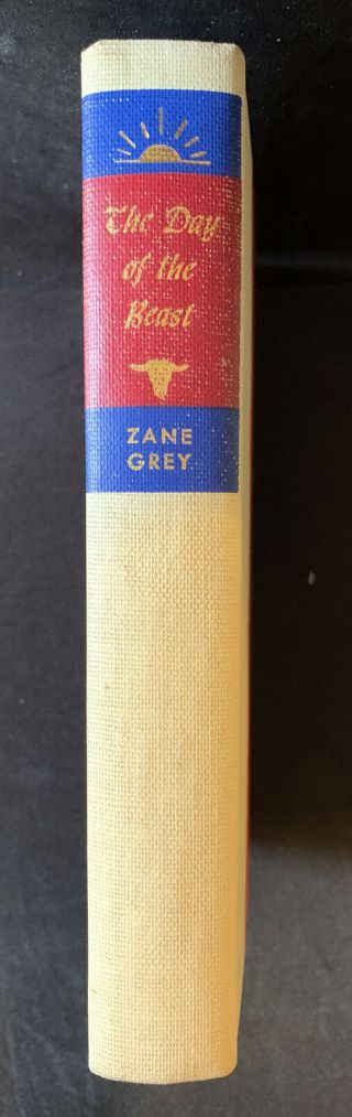 DAY OF THE BEAST By Zane Grey 1950 Walter J.  Black Hardcover Book VG 2