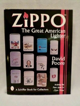 Hardcover Book: Zippo—the Great American Lighter,  By David Poore.  W/ Dust Jacket