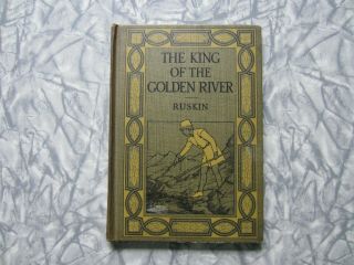 Vintage Book,  King Of The Golden River By Ruskin