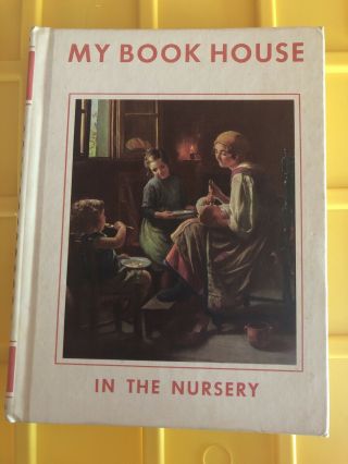 Vintage My Book House Volume 1 In The Nurses 1971