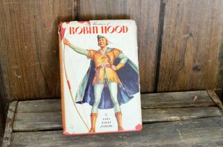 The Adventures Of Robin Hood Retold By Sara Hawks Sterling Illustrated 1921