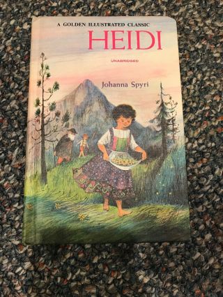 A Golden Illustrated Classic.  Heidi.  Unabrigded.  Johanna Spyri.  Hardcover