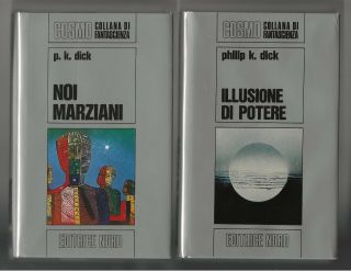 Philip Dick: Noi Marziani Martian Time Slip Illusione Di Potere Now Wait Italian
