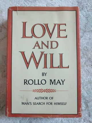Love And Will By Rollo May 1969 First Edition Hardcover Vintage Book W/jacket