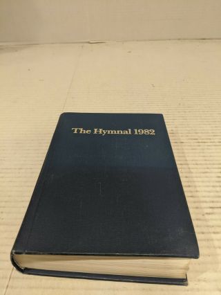 The Hymnal 1982 According To The Use Of The Episcopal Church - Protestant - 1985