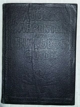 Audels Carpenters And Builders Guide Volume 3 Vintage 1947 Hardcover