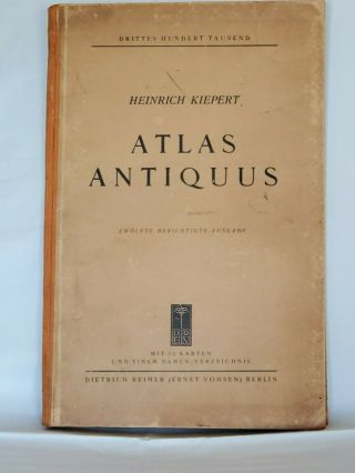 Heinrich Kiepert " Atlas Antiquus " In German 12 Maps Of Ancient World Color 1903