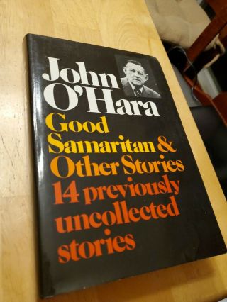 Good Samaritan And Other Stories 1974 First Edition By John O 