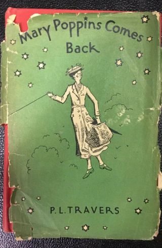Mary Poppins Comes Back P L Travers 1935 (10th Printing)